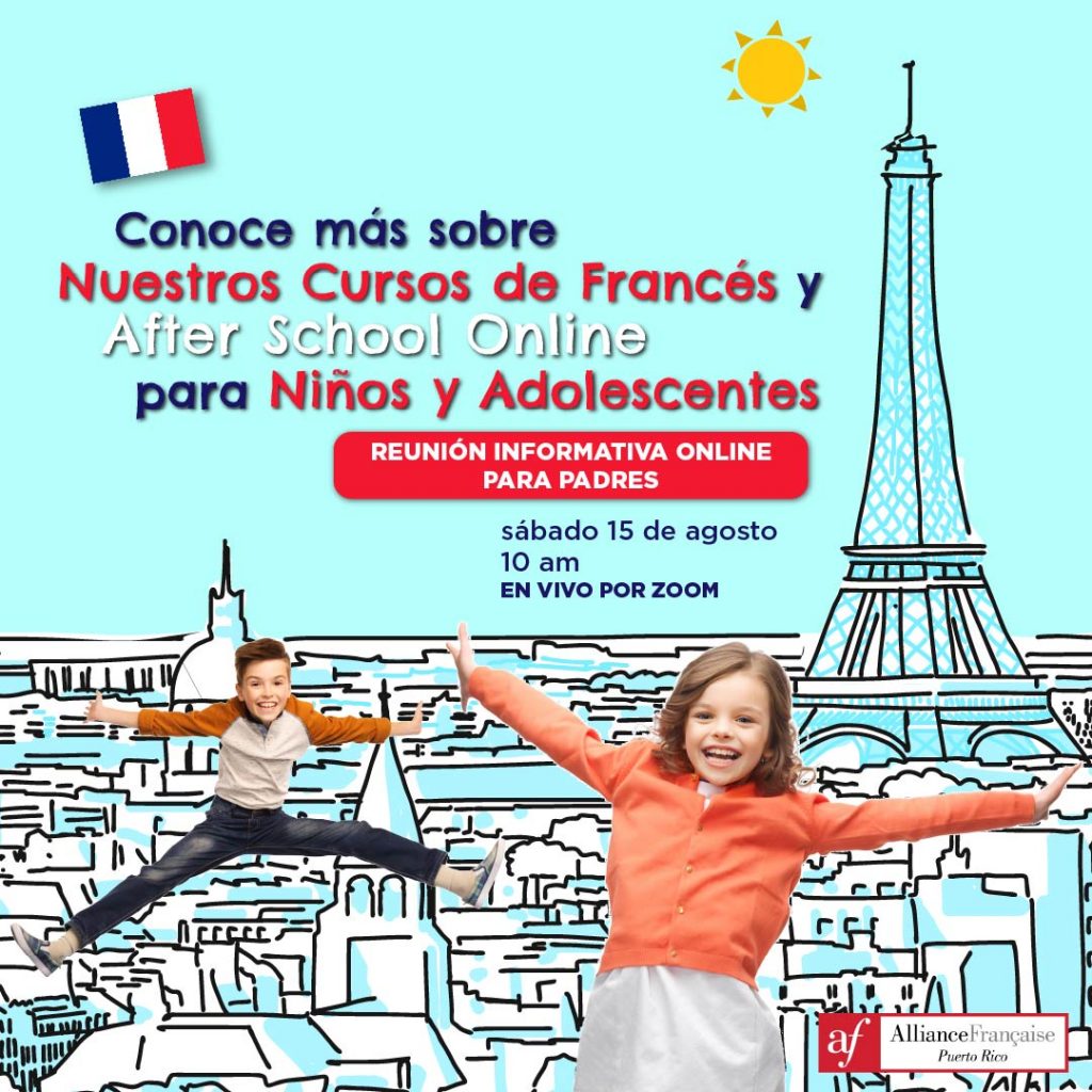 Reunión informativa online para padres - Alliance Francaise Puerto Rico